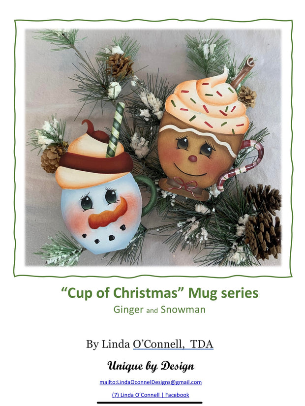 "Cup Of Christmas "  Ginger and Snowman- By Linda O'Connell