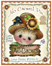 No Crow pin